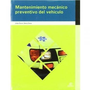 Mantenimiento mecánico preventivo del vehículo