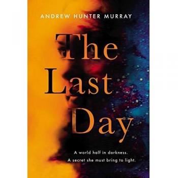 La Última Jornada - Novela de Andrew Hunter Murray con Intriga y Suspense