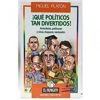 Que politicos tan divertidos
