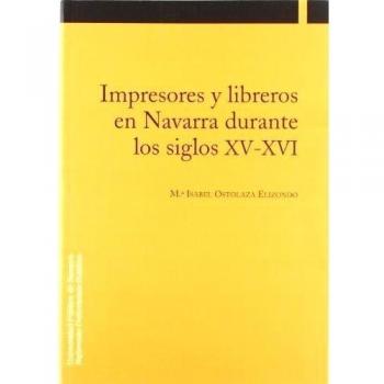 Impresores y libreros en Navarra durante los siglos XV-XVI