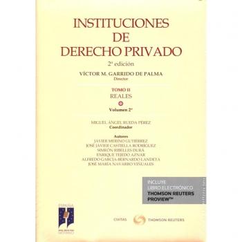 INSTITUCIONES DE DERECHO PRIVADO. TOMO II REALES. Volumen 2º