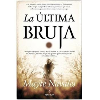 Ãltima Bruja, La - Navales Sánchez, Mayte