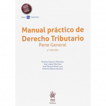 Manual Práctico de Derecho Tributario Parte General 4ª Edición 2017