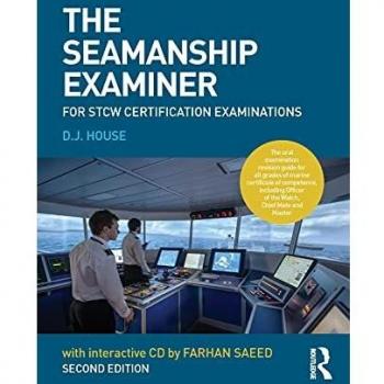 The Seamanship Examiner: For STCW Certification Examinations