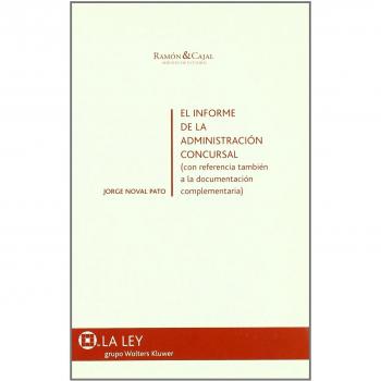 El informe de la administración concursal:
