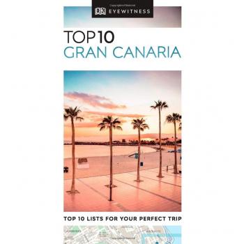 Guía de Viaje DK Testigos Oculares: Top 10 Gran Canaria