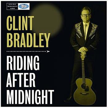 Clint Bradley - Riding After Midnight (Vinyl LP)