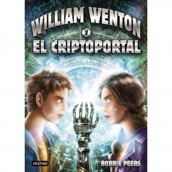 William Wenton y el criptoportal: William Wenton 2 - Bobbie Peers