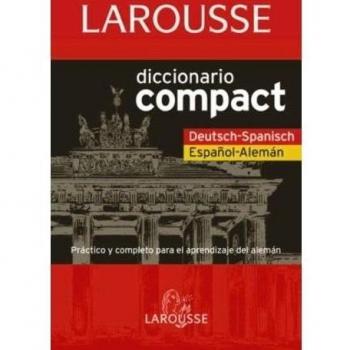 Larousse Compact Spanish-German Dictionary