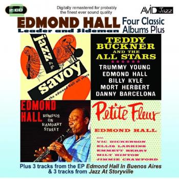 Edmond Hall - Four Classic Albums Plus (Petite Fleur/Rumpus on Rampart Street/Teddy Buckner and the All Stars/Jazz at the) (Music CD)