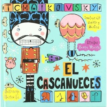 El Cascanueces: Suite del Ballet op.71