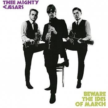 Vinilo Cuidado con los Idus de Marzo - Thee Mighty Caesars