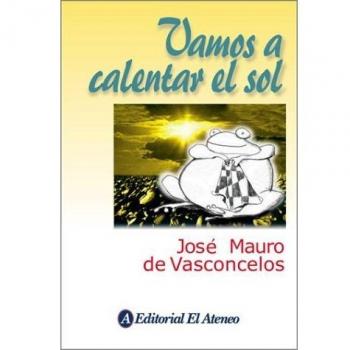 Vamos a calentar el sol