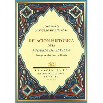 Relacion Historica De La Juderia: Establecimiento de la inquisición en ella, su extinción, y colección de los autos que llamaban de fe celebrados desde su erección: 3