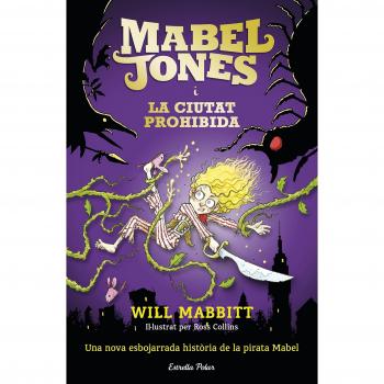 Mabel Jones i la ciutat prohibida: Mabel Jones 2