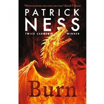 Burn - Libros infantiles de Patrick Ness
