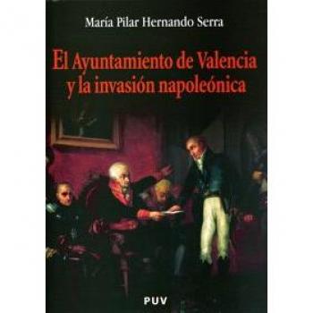 El ayuntamiento de Valencia y la invasión napoleónica: 105