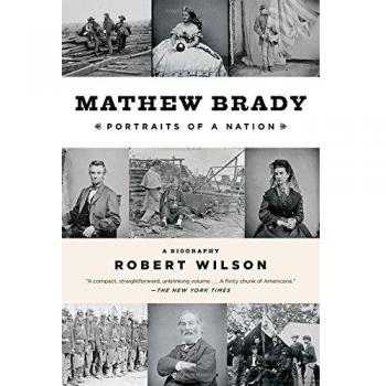 Mathew Brady: Portraits of a Nation