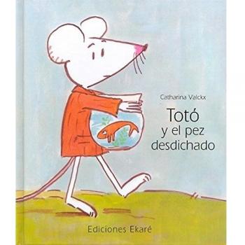 Totó y el pez desdichado - Catharina Valcks