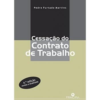 Cessação do Contrato de Trabalho - 4ª Edicion