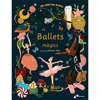 Ballets màgics: Una aventura musical