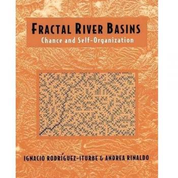 Cuencas Fluviales Fractales: Azar y Autoorganización - Edición en Tapa Blanda