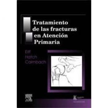 Tratamiento de las fracturas en atencion primaria