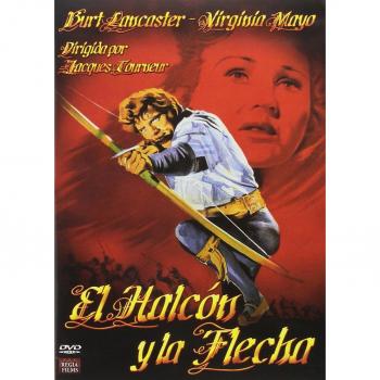 El Halcón Y La Flecha [DVD]