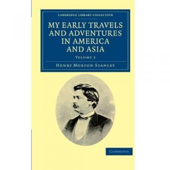 Colección de Viajes y Aventuras en América y Asia - Volumen 2 (Edición de Biblioteca de Cambridge)