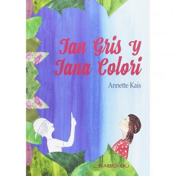 Jan Gris y Jana Colori - Kais, Annette