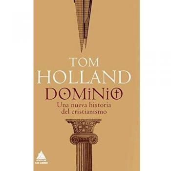 Dominio: Una nueva historia del cristianismo: 29