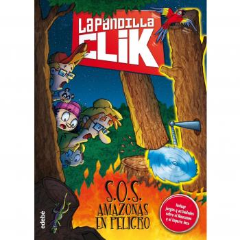 La pandilla Clik: S.O.S. Amazonas en peligro, n.º 6