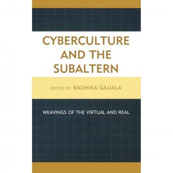 Cyberculture and Subaltern: Intersections of Virtual Reality and Social Dynamics - English Edition