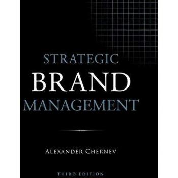 Strategic Brand Management: Comprehensive Guide to Building and Sustaining Brands, 3rd Edition