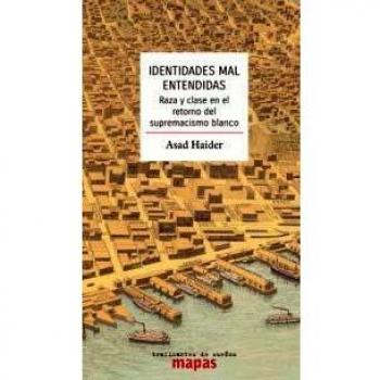 Identidades mal entendidas: Raza y clase en el retorno del supremacismo blanco: 58