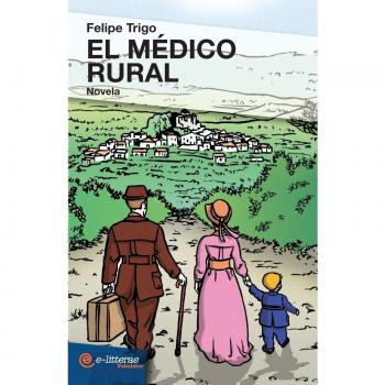 El Médico Rural