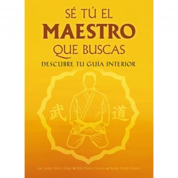 Sé tú el maestro que buscas. Descubre tu guía interior