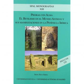 Piedras con alma: El betilismo en el Mundo Antiguo y sus manifestaciones en la Península Ibérica: 13