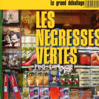 Le Grand Déballage Best Of - Les Negresses Vertes