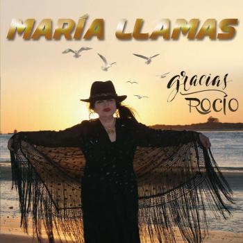 Maria Llamas - Gracias Rocío CD