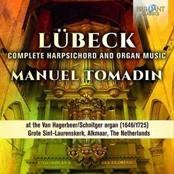 LÜBECK: Complete Harpsichord and Organ Music
