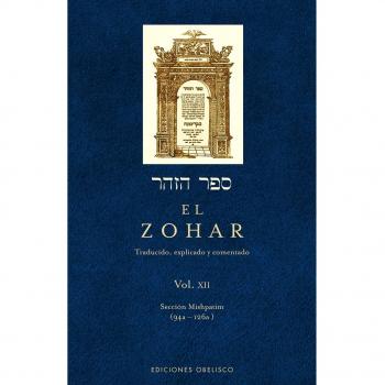 Zohar Xii: Traducido, explicado y comentado: 12