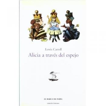 Alicia a través del espejo -El Barco De Papel