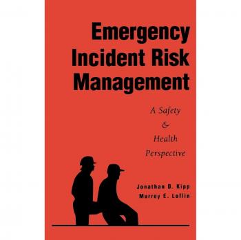 Emergency Incident Risk Management: A Comprehensive Safety and Health Guide