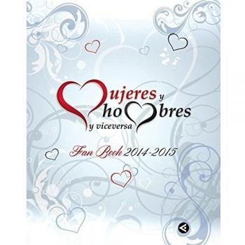 Mujeres y hombres y viceversa. Fan Book 2014-2015 - Aa.vv