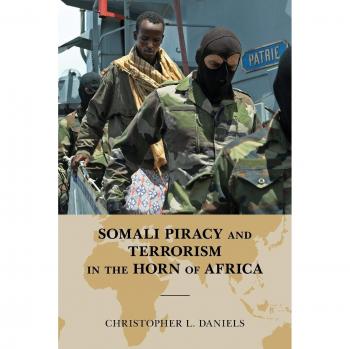 Somali Piracy and Terrorism in the Horn of Africa: Global Flashpoints Series Analysis