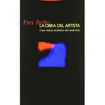 La Obra Del Artista. Una Visión Holística Del Universo