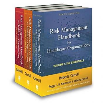 Risk Management Handbook for Health Care Organizations: Set