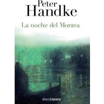 La noche del Morava - Peter Handke