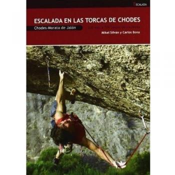 Escalada en las torcas de chodes - BONA BONA, CARLOS; SILVÁN OCHOA, MIKEL